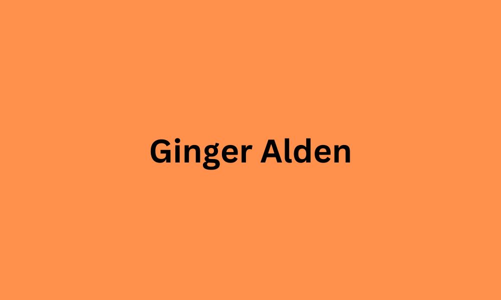 ginger alden